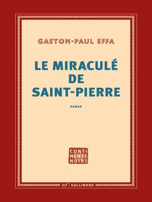 cover image of Le miraculé de Saint-Pierre